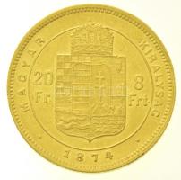 1874KB 8Ft/20Fr Au "Ferenc József / Középcímer" Körmöcbánya (6,43g/0.900) T:2  Hungary 187...