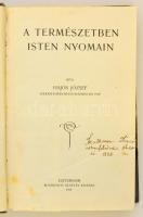 Hajós József: A természetben isten nyomain. Bp.,1914, Buzárovits Gusztáv. Átkötött félvászon-kötés, ...