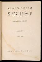 Szabó Dezső: Segítség! I-III. kötet, h. n., é. n., Genius. Kiadói egészávászon kötésben