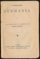 P. Cornelius Tacitus: Fordította és bevezetéssel ellátta: Tonelli Sándor. Magyar Könyvtár 279. Bp.,é.n., Lampel R. (Wodianer F. és Fiai) Rt., 37+2 p. Kiadói papírkötés, a borítók elváltak a könyvtesttől.