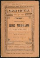 Cornelius Tacitus: Julius Agricolának életéről és erkölcseiről. Fordította, bevezetéssel és jegyzete...