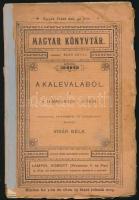 A kalevalából. A Lemminkäjnen-rúnók. Fordította, bevezetéssel, és jegyzetekkel ellátta: Vikár Béla. ...