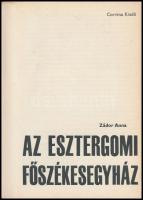 Zádor Anna: Az esztergomi főszékesegyház. Bp.,1970, Corvina. Kiadói papírkötés.