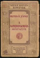 Dr. Trikál József: A gondolkodás művészete. Szent István Könyvek 40. sz. Bp.,1926, Szent István-Társ...