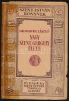 Dr. Babura László: Nagy Szent Gergely élete. Szent István Könyvek 42. sz. Bp.,1927, Szent István-Tár...