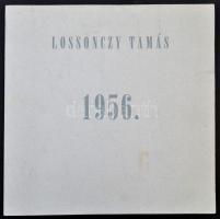 Losonczy Tamás: 1956. H.n., 1995, Új Művészet Kiadó. Kiadói papírkötés, jó állapotban