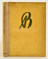 Bernáth Aurél: Írások a művészetről. Bp.,1947, Dante. Fekete-fehér fotókkal illusztrálva. Kiadói félvászon-kötés, foltos.