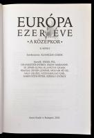 Európa ezer éve: Középkor I-II. kötet. Szerk.: Klaniczay Gábor. Bp., 2005, Osiris. Kiadói kartonált ...