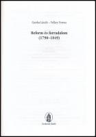 Csorba László-Velkey Ferenc: Reform és forradalom 1790-1849. Történelmi kézikönyvtár. Debrecen,1998,...
