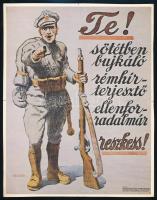 Kónya Sándor Te! Söténtben bújkáló rémhírterjesztő ellenforradalmár reszkess! plakátjának modern ofszet reprintje, 27x20 cm