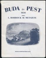 1988 Buda és Pest 1856. L. Rohbock 16 metszete. Bp., Múzsák Közművelődési Kiadó. 16 metszet reprintje, papír mappában, jó állapotban