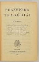 Shakspere összes színművei I-VI. kötet. 
I-II. kötet: Shakspere tragédiái I-II. III-IV. kötet: Shak...