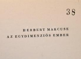 Marcuse, Herbert: Az egydimenziós ember. Tanulmányok a fejlett kapitalista társadalom ideológiájáról...