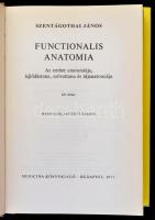 Szentágothai János: Functionalis Anatomia 1-3. kötet. Az ember anatomiája, fejlődéstana, szövettana ...