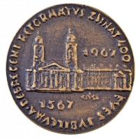 Csúcs Ferenc (1905-1999) 1967. Debreceni Református Zsinat 400 éves jubileuma Br emlékplakett (80mm) T:2-