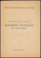 Andrássy Kurta János: Korszerű művészet és népiség. Magyar Nép Művelődési Intézet Kis Tanulmányai X....