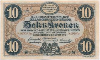 Zalaegerszeg / hadifogolytábor 1916. augusztus 15. 10K arab sorozat- és sorszámmal T:III