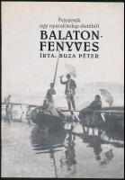 Buza Péter: Balatonfenyves. Fejezetek egy nyaralótelep életéből. Balatonfenyves, 1993, Balatonfenyve...