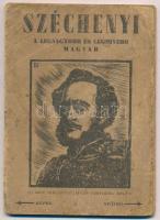 Széchenyi a legnagyobb és leghívebb magyar. Leporello 16 db fametszet képeslappal Fery Antaltól. Kiadja Az Országos Széchenyi Szövetség / Széchenyi - Leporello with 16 woodcut style postcards by Fery Antal