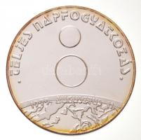 1999. "Teljes napfogyatkozás" fém emlékérem (32mm) T:PP patina