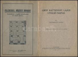 cca 1927  2 db kiadvány: Pillérekkel rögzített burkolat, Gróf Batthyány Lajos utolsó napjai