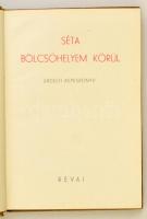Kovács László: Séta bölcsőhelyem körül. Erdélyi képeskönyv. Bp., 1940, Révai. Kiadói kissé kopottas ...