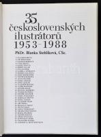 Blanka Stehlíková: Artia 35. 35 ceskoslovenskych ilustrátoru 1953-1988. Prága, 1988, Artia. Cseh nye...