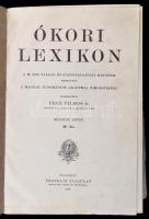 Ókori lexikon I-II. kötet. Szerk.: Pecz Vilmos. Bp.,1902-1904, Franklin-Társulat. Gazdag szövegközti...