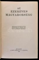 A Pesti Hírlap Könyvtára: Az ezeréves Magyarország. 1200 oldalon 1031 mélynyomású fényképpel és képp...