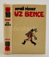 Nyirő József: Uz Bence. Bp., 1936, Révai. Halinakötésben, szép állapotban.