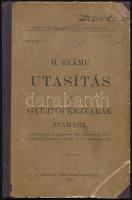 1903 Magyar Királyi Államvasutak (MÁV) 6. számú utasítás. A gyűjtőpénztárak számára. Félvászon kötésben, Légrády Testvérek, kézzel írt bejegyzésekkel, 70 p.