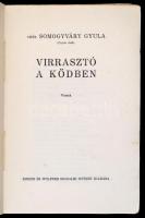 Somogyváry Gyula 6 könyve: A pirossapkás kislány; Virágzik a mandula; A Rajna ködbe vész; És mégis é...