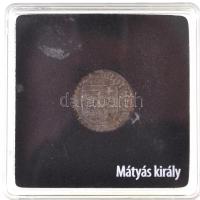 1471-1481. Denár Ag "I. Mátyás" lezárt kapszulában (~0,5g) T:2,2-
Hungary 1471-1481. Dena...