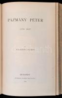 Deák Farkas: Forgách Zsuzsánna. 1582-1632+Fraknói Vilmos: Pázmány Péter. 1570-1637 +Szabó Károly: Ku...