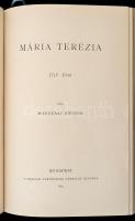 Szádeczky Lajos: Kovacsóczy Farkas. 1576-1594.+Marczali Henrik: Mária Terézia 1717-1780.+Szilágyi Sá...