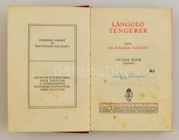 Kalmár Gusztáv: Lángoló tengerek. Bp., é. n., Magyar Könyvbarátok (Könyvbarátok kis könyve). Vászonk...