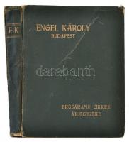 1913 Engel Károly erősáramú cikkek árjegyzéke, képekkel, sérült vászonkötésben