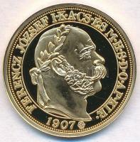 DN "Magyar aranypénzek utánveretben - Ferenc József jubileumi 100 korona 1907" aranyozott ...