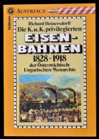 Richard Heinersdorff: Die K.u.K. privilegierten Eisenbahnen 1828-1918 der Österreichisch-Ungarischen Monarchie. München, 1980, Goldmann. Német nyelven. Kiadói papírkötés./ Paperbinding, in German language.