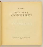 Kun Imre: Harminc év művészek. Egy hangversenyrendező naplója. Bp., 1960, Zeneműkiadó Vállalat. A sz...