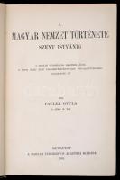 Pauler Gyula: A magyar nemzet története Szent Istvánig. Bp., 1900, MTA. Kiadói aranyozott gerincű egészvászon sorozatkötésben.