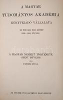 Pauler Gyula: A magyar nemzet története Szent Istvánig. Bp., 1900, MTA. Kiadói aranyozott gerincű eg...