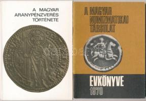 6db numizmatika témájú kiadvány, közte A Magyar Numizmatikai Társulat Évkönyve 1970, A magyar aranypénzverés története. Mindegyik használt, de jó állapotban.