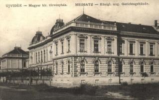 Újvidék, Novi Sad; M. kir. törvényház / court (EK)