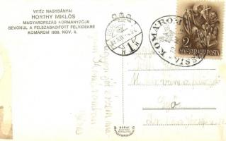 1938 Komárom, Komárno; bevonulás, Horthy Miklós / entry of the Hungarian troops. "vissza" ...