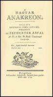 Zechenter Antal: A magyar Anakreon. 1785-ben, Prágában Rofenmüller örököseinél, Beránek János gondviselése alatt megjelent könyv reprint mása. Bp., é.n., Anakreon. Kiadói kartonált kötés, jó állapotban.