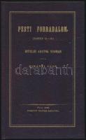Birányi Ákos: Pesti forradalom (Martius 15-19.), hiteles adatok nyomán. Pest, 1848, Trattner Károly....