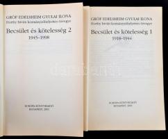 Edelsheim Gyulai Ilona: Becsület és kötelesség. 1-2. köt. Bp., 2001, Európa. Kiadói papírkötés, jó á...