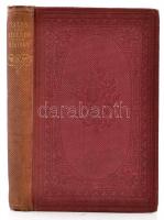 Historical tales and legends, from the 7th to the 18th century. London, 1862, Burns & Lambert, 2...