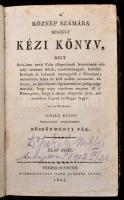 [Johann Ferdinand Schlez (1759-1839)]: A köznép számára készült kézikönyv, mely Szőlőske nevű falu á...